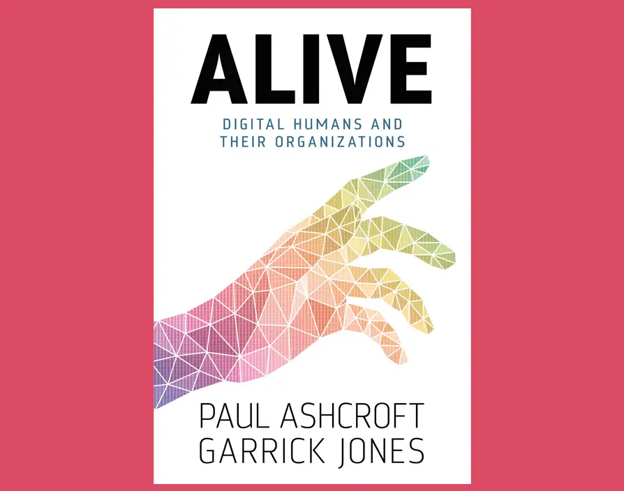 Alive: Digital Humans and their Organisations