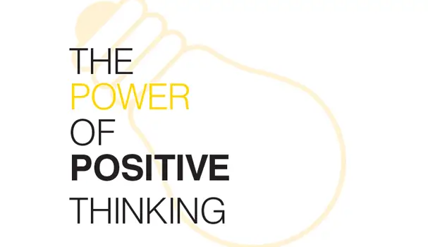 The Power of Positive Thinking
