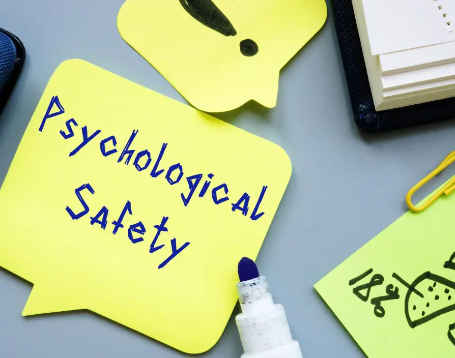 Psychological safety in the workplace