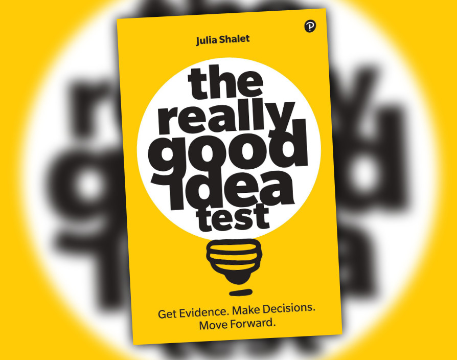 The Really Good Idea Test by Julia Shalet