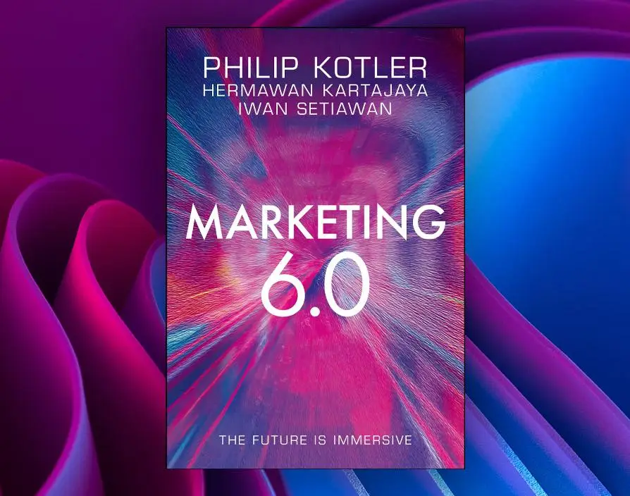 Marketing 6.0: The Future is Immersive