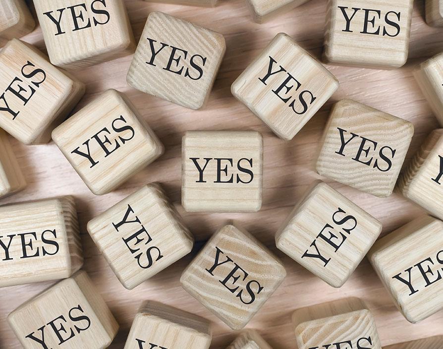 What happens when you say 'Yes'