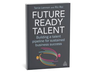As AI reshapes the workplace, Future-Ready Talent by Tania Lennon and Ric Roi explores the human skills, leadership strategies and talent practices businesses need to build a workforce ready for the future
