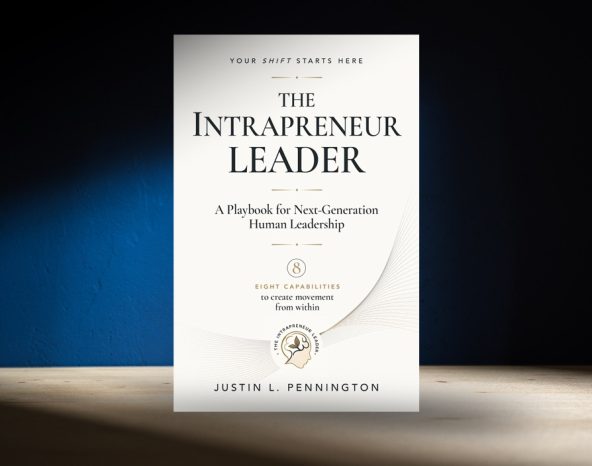 The Intrapreneur Leader by Justin Pennington
