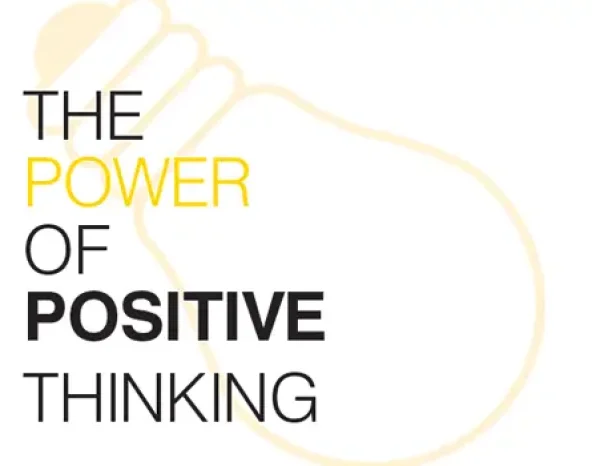 The Power of Positive Thinking